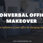 Nonverbal Office Makeover Nonverbal Office Makeover